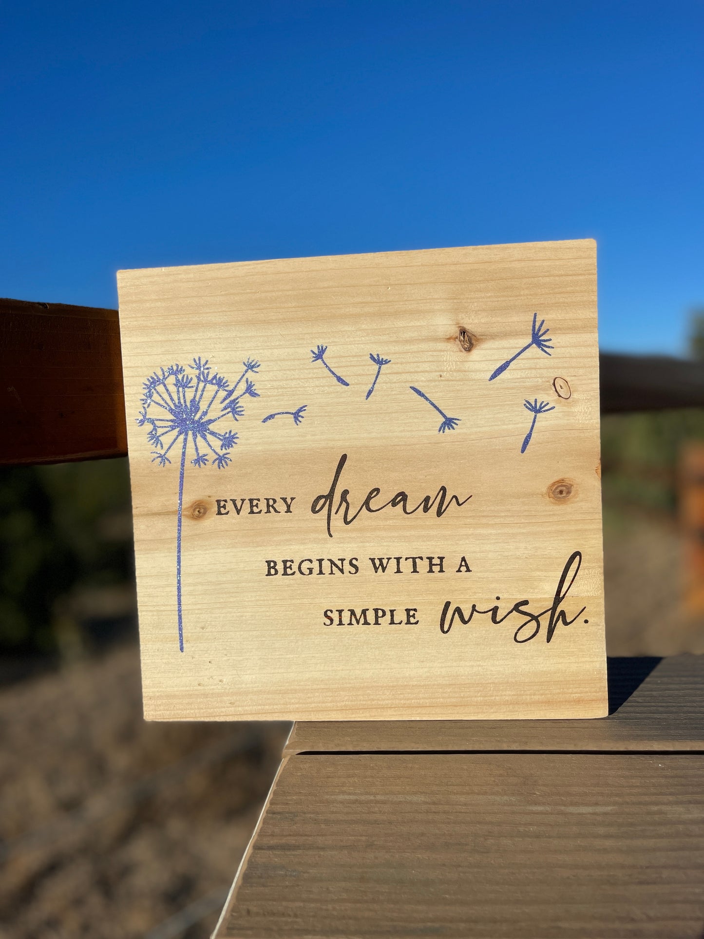 Every Dream Begins with a Simple Wish Sign
