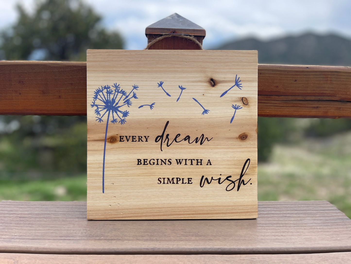 Every Dream Begins with a Simple Wish Sign