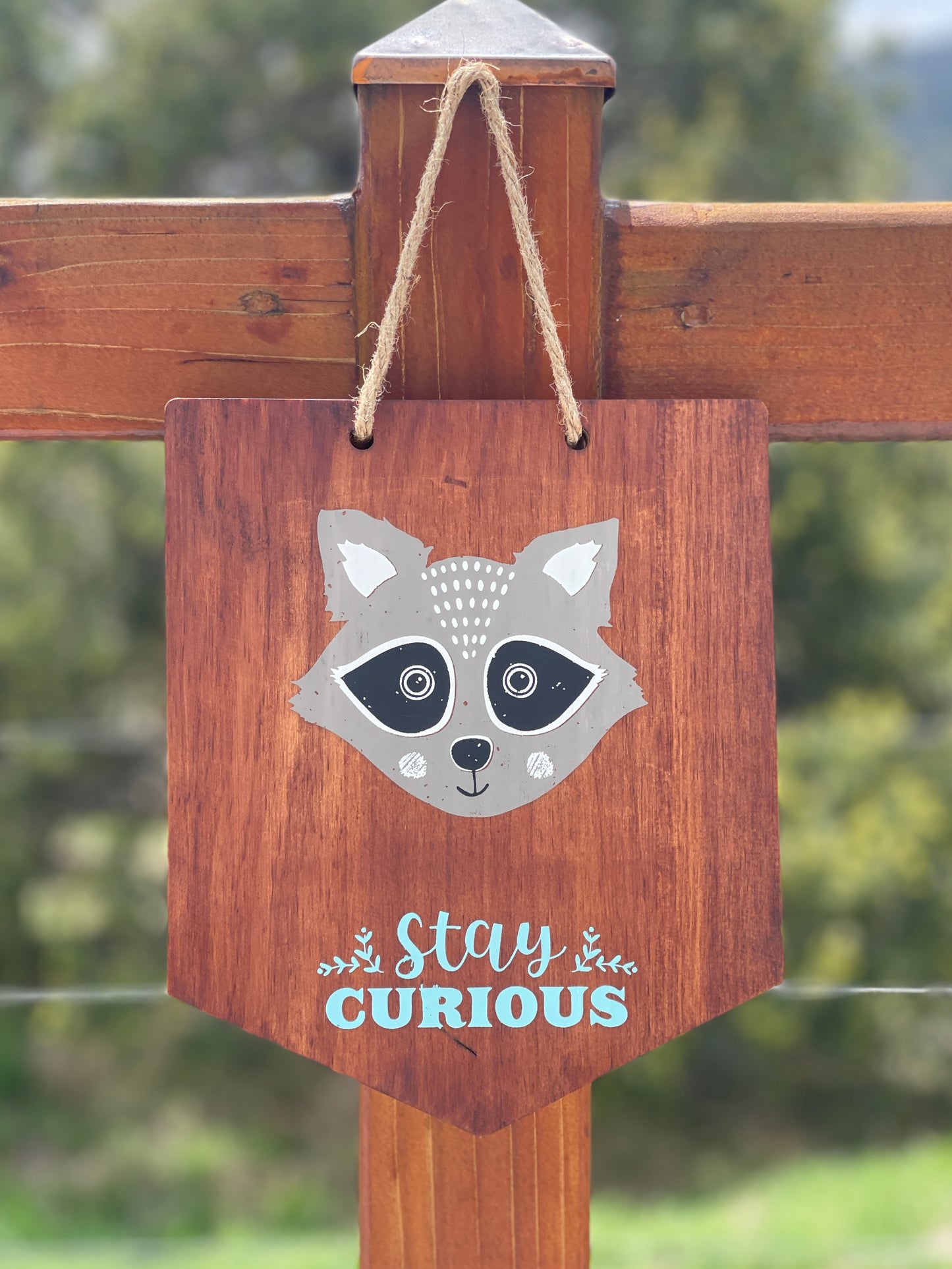 Stay Curious Sign