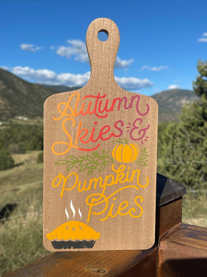 Autumn Skies & Pumpkin Pies Hanging Board