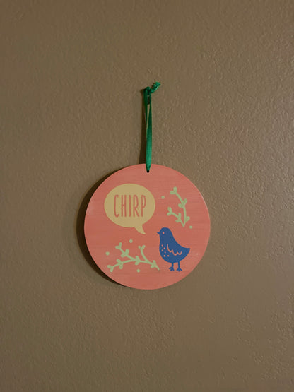 Chirp with Bird Sign