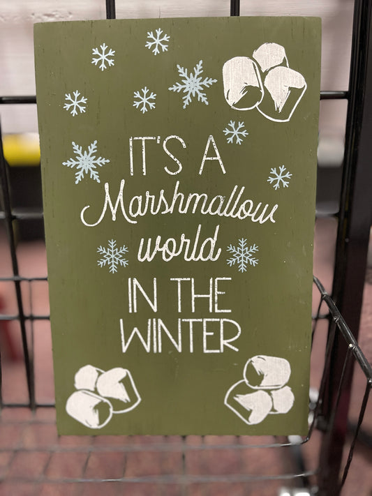 It’s a Marshmallow World in the Winter