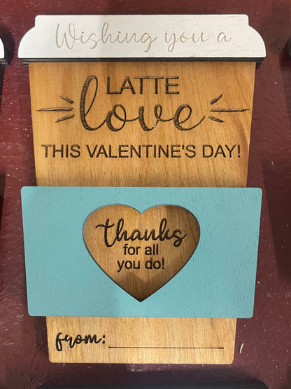 A Latte Love Gift Card Holder--Valentine's Day