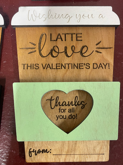 A Latte Love Gift Card Holder--Valentine's Day