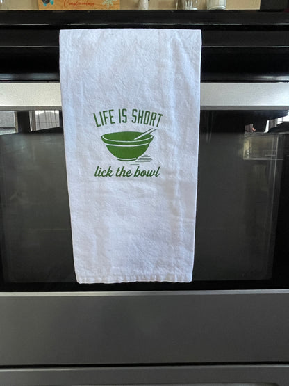 Life is Short Dish Towel