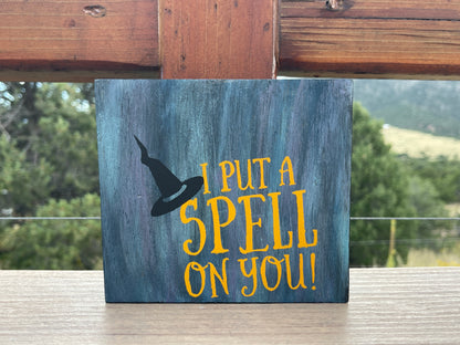 I Put a Spell on You Sign