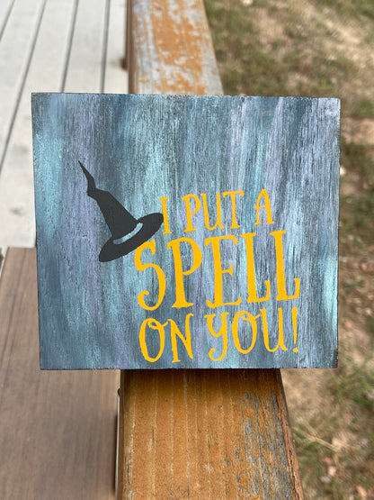 I Put a Spell on You Sign