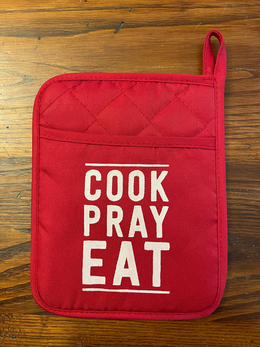 Cook, Eat, Pray Pot Holder