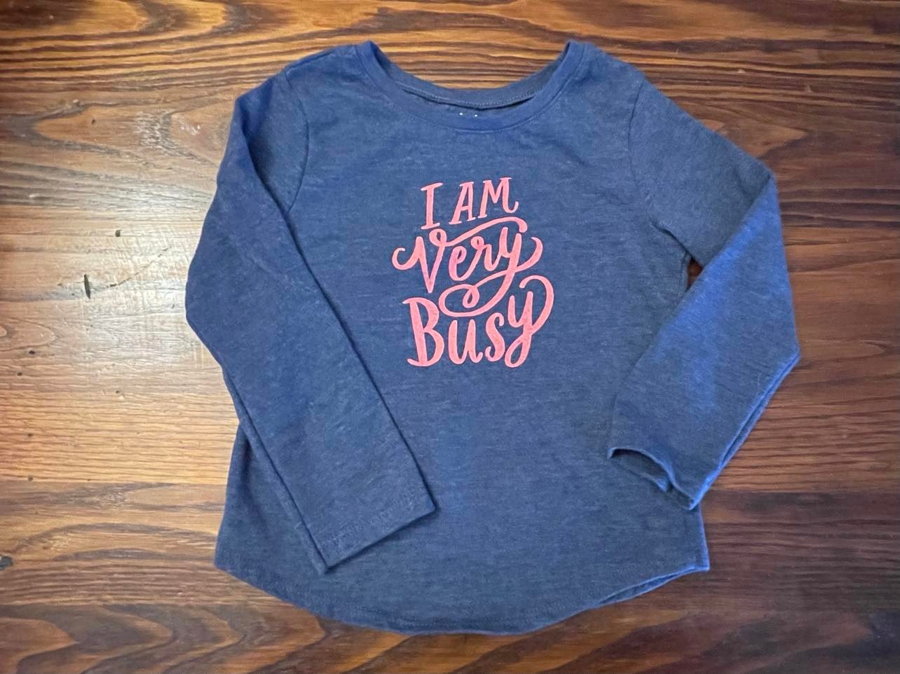 I Am Very Busy Long Sleeve Shirt (2T)